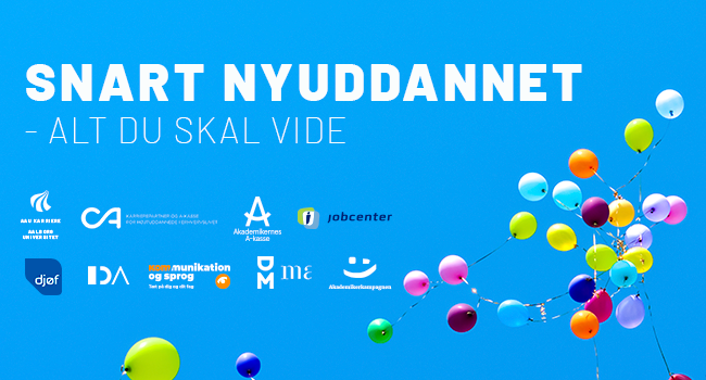 Snart nyuddannet – alt, du skal vide 2021