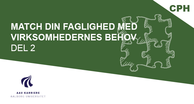 Match din faglighed med virksomhedernes behov - del 2